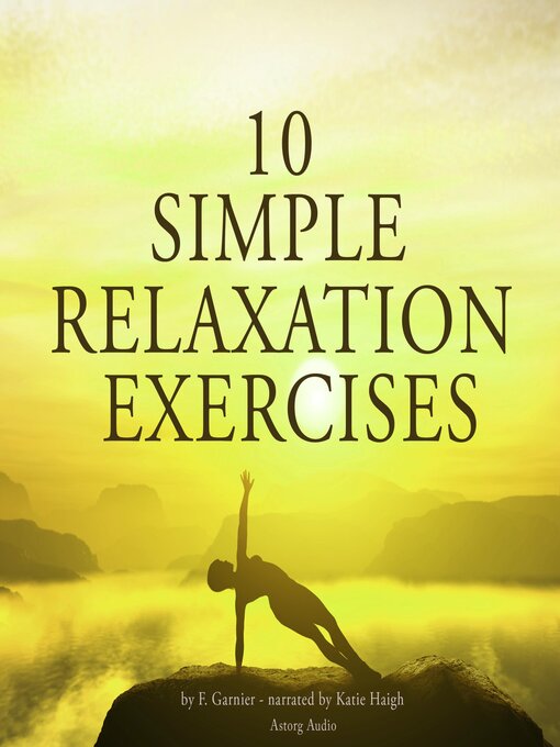 Title details for 10 simple relaxation exercises by Frédéric Garnier - Available